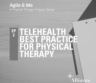 Episode 2: Telehealth Best Practice for Physical Therapy