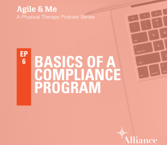 Episode 6: Basics of a Compliance Program