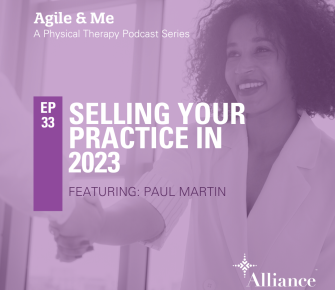 Episode 33: Selling Your Practice in 2023