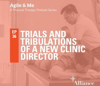 Episode 36: Trials and Tribulations of a New Clinic Director