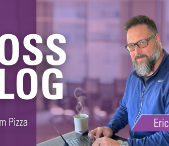Boss Blog: Lessons from Pizza